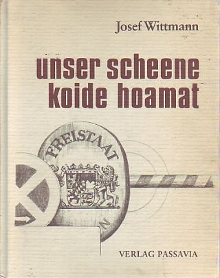 Unser scheene koide hoamat Books