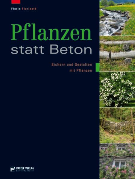Pflanzen statt Beton: Sichern und Gestalten mit Pflanzen Architecture