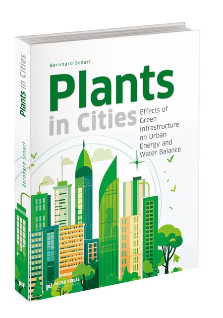 Plants in Cities: Effects of Green Infrastructure on Urban Energy and Water Balance Mathematics