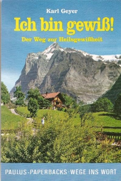 Ich bin gewiss: Der Weg zur Heilsgewissheit (Livre en allemand) book