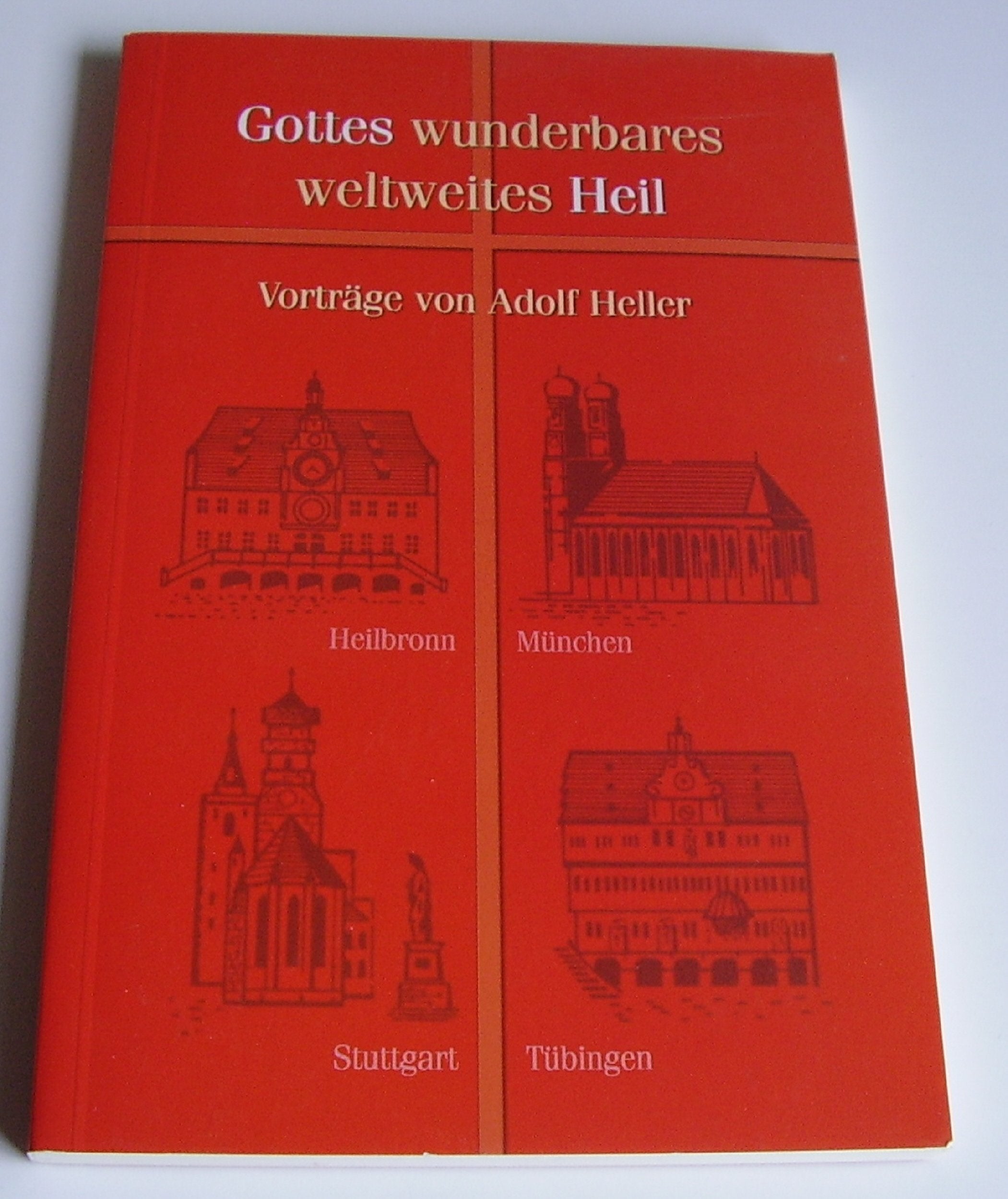 Gottes wunderbares weltweites Heil (Paulus-Paperback - Wege ins Wort) Religion & Esotericism