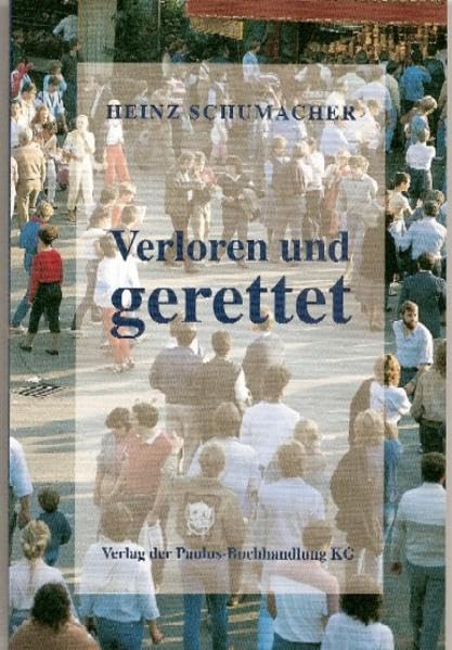 Verloren und gerettet: Was ist das Wichtigste im Leben? Religion & Esotericism