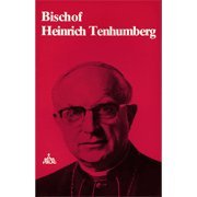 Bischof Heinrich Tenhumberg. Gedenkschrift der Schönstattfamilie Books