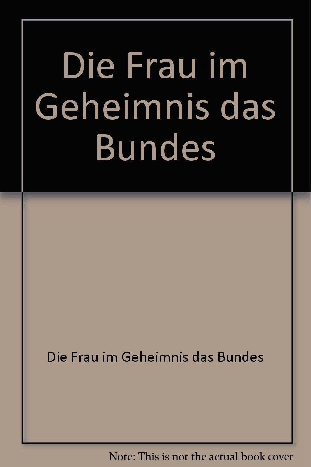Die Frau im Geheimnis das Bundes Books
