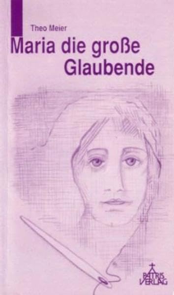Product Image: Maria die grosse Glaubende