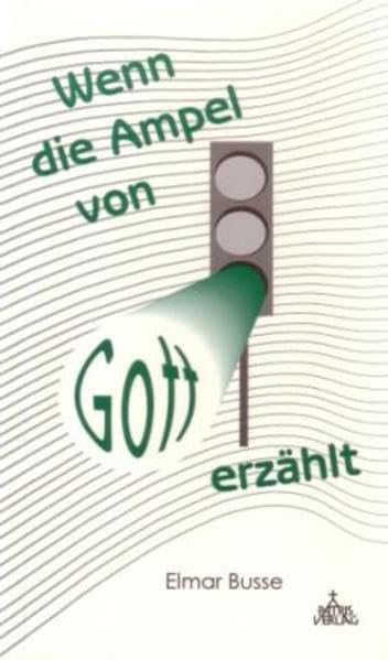 Wenn die Ampel von Gott erzählt Religion & Esotericism