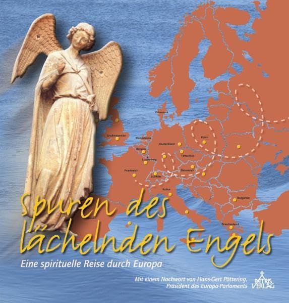 Spuren des lächelnden Engels: Eine spirituelle Reise durch Europa Leisure, Home & Garden