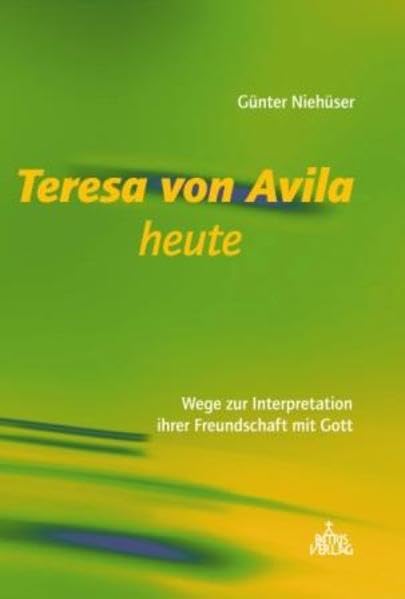 Product Image: Teresa von Avila heute