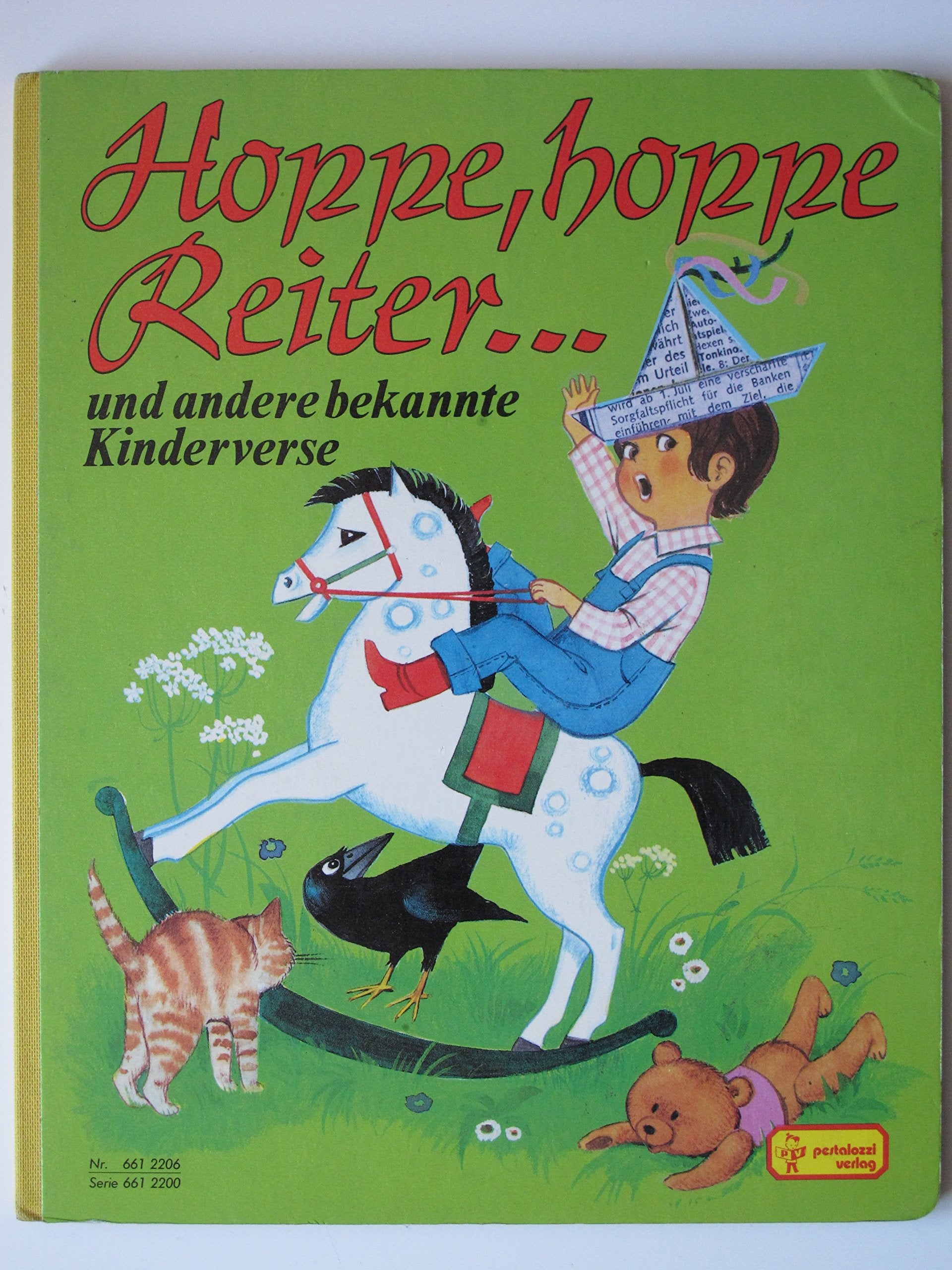 HOPPE, HOPPE REITER.. und andere bekannte Kinderverse - Pestalozzi Verlag- Pappbilderbuch 18. Auflage 1986 - ISBN 3876241359 Books