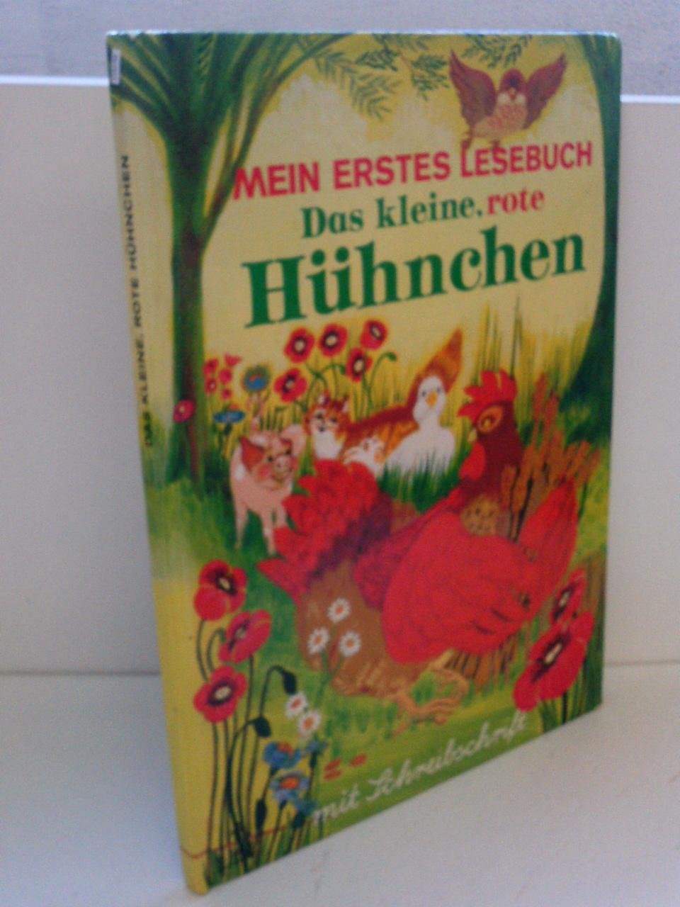 Mein erstes Lesebuch - Das kleine, rote Hühnchen / Schreibschrift Books