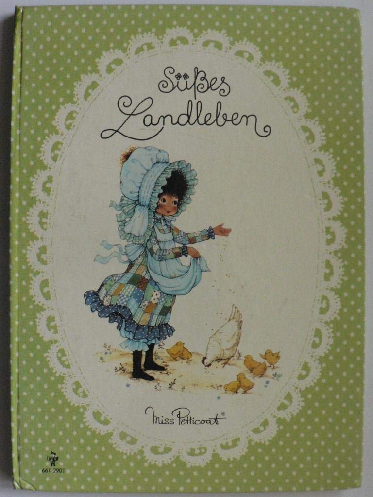 Kinderbuch Miss Petticoat Süßes Landleben Bilderbuch - RARITÄT 1979 (Miss Petticoat) Books