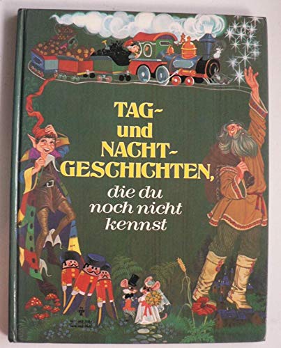 Tag-und Nachtgeschichten, die du noch nicht kennst Books