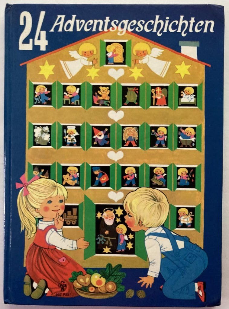 24 Adventsgeschichten für Bia, Friederike und alle Kinder Books