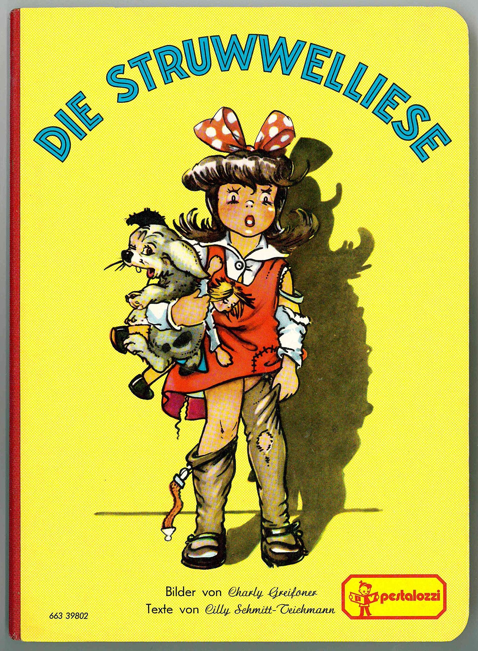 Die Struwellliese. Hartpappe-Bilderbuch. 1. Auflage. - Greifoner/ Schmitt-Teichmann. book