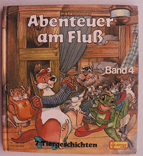 Abenteuer am Fluß. Band 4: 7 Tiergeschichten Books
