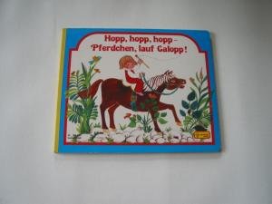 Hopp, hopp, hopp - Pferdchen lauf Galopp ! Books