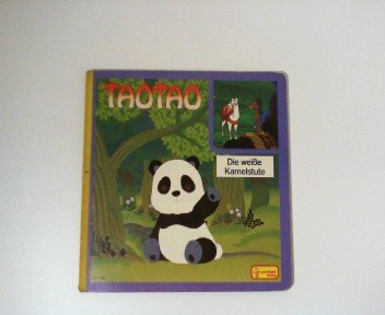 TAOTAO. Die weisse Kamelstute Books