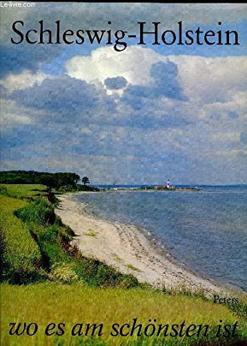 Schleswig-Holstein, Wo Es Am Schönsten Ist Books
