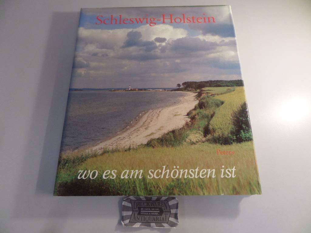 Schleswig-Holstein, wo es am schönsten ist : deutsch, engisch. Books