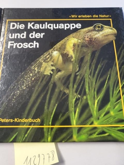 Die Kaulquappe und der Frosch Natural Sciences