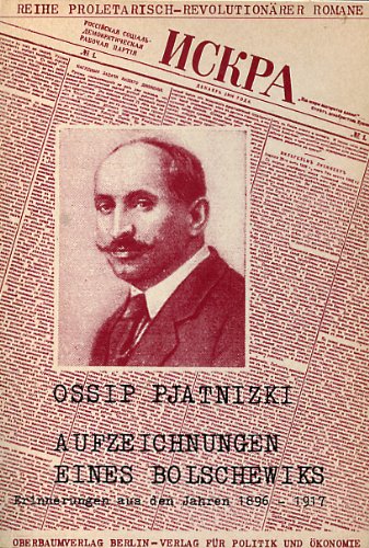 Aufzeichnungen eines Bolschewiks. Erinnerungen aus den Jahren 1896-1917 Books