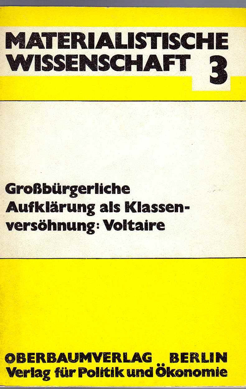 Grossbürgerliche Aufklärung als Klassenversöhnung : Voltaire Books