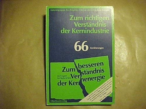 Zum richtigen Verständnis der Kernindustrie. 66 Erwiderungen Business, Finance & Career