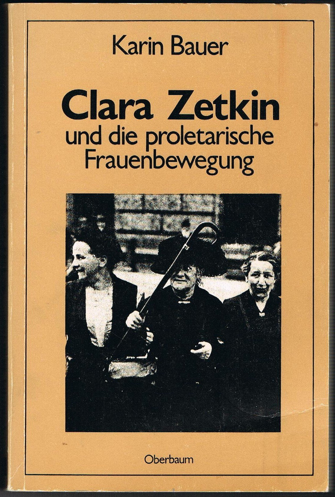 Clara Zetkin und die proletarische Frauenbewegung. Books