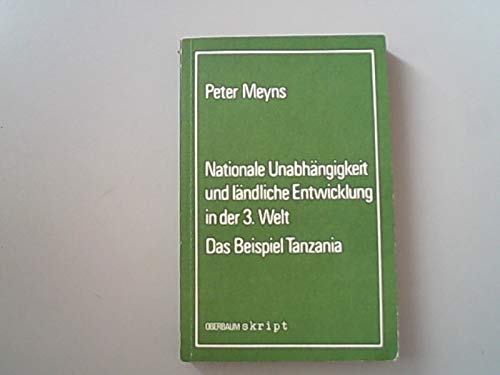 Nationale Unabhängigkeit und ländliche Entwicklung in der 3. Welt. Das Beispiel Tanzania Books