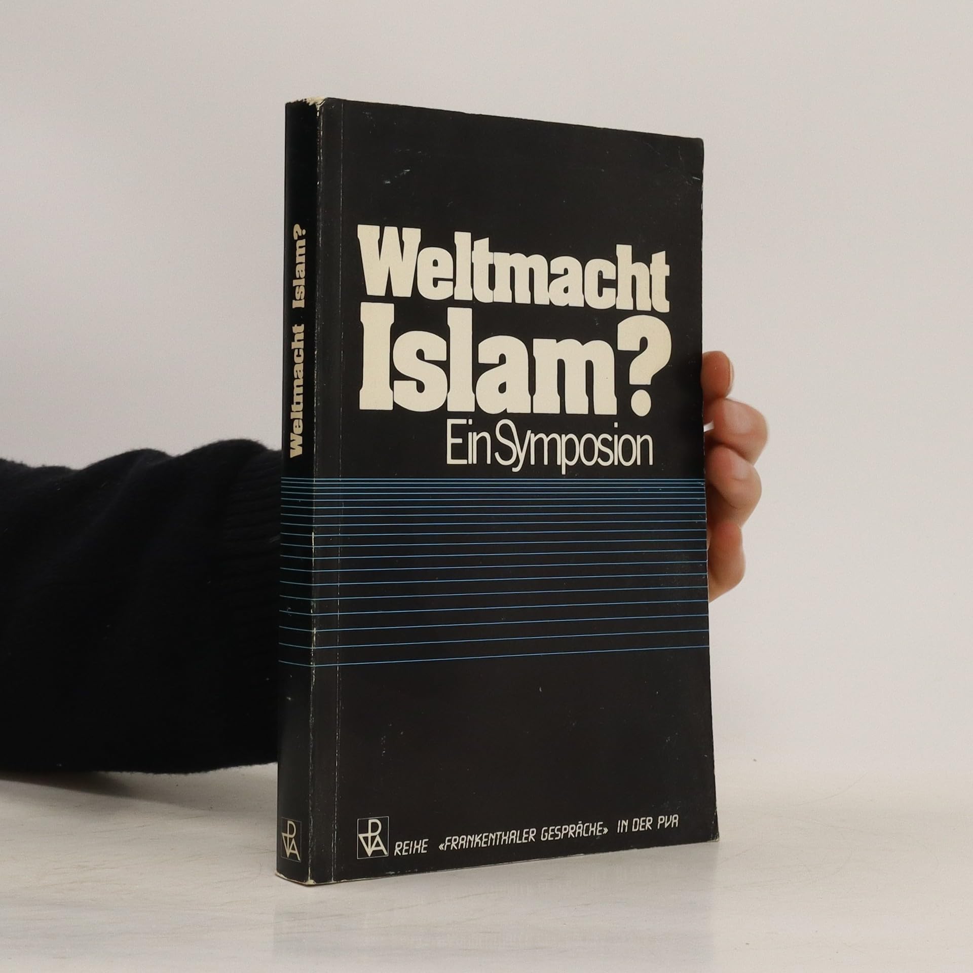 Weltmacht Islam?. Ein Symposion Books