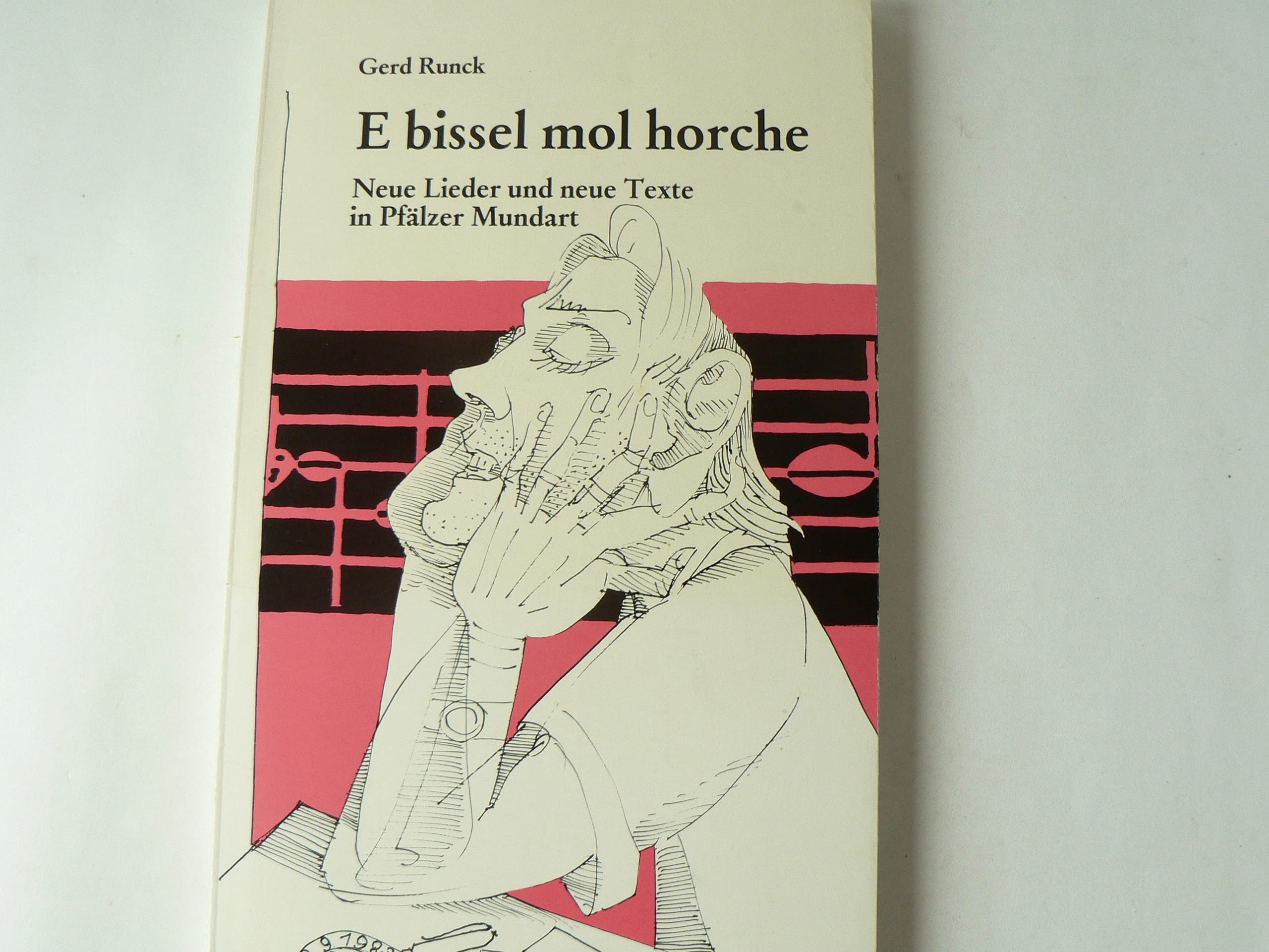 E bissel mol horche. Lieder und Texte in Pfälzer Mundart Books