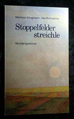 Stoppelfelder streichle. Mundartgedichte Books