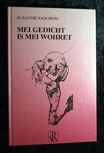 Mei Gedicht is mei Wohret. Pfälzer Mundartlyrik Books