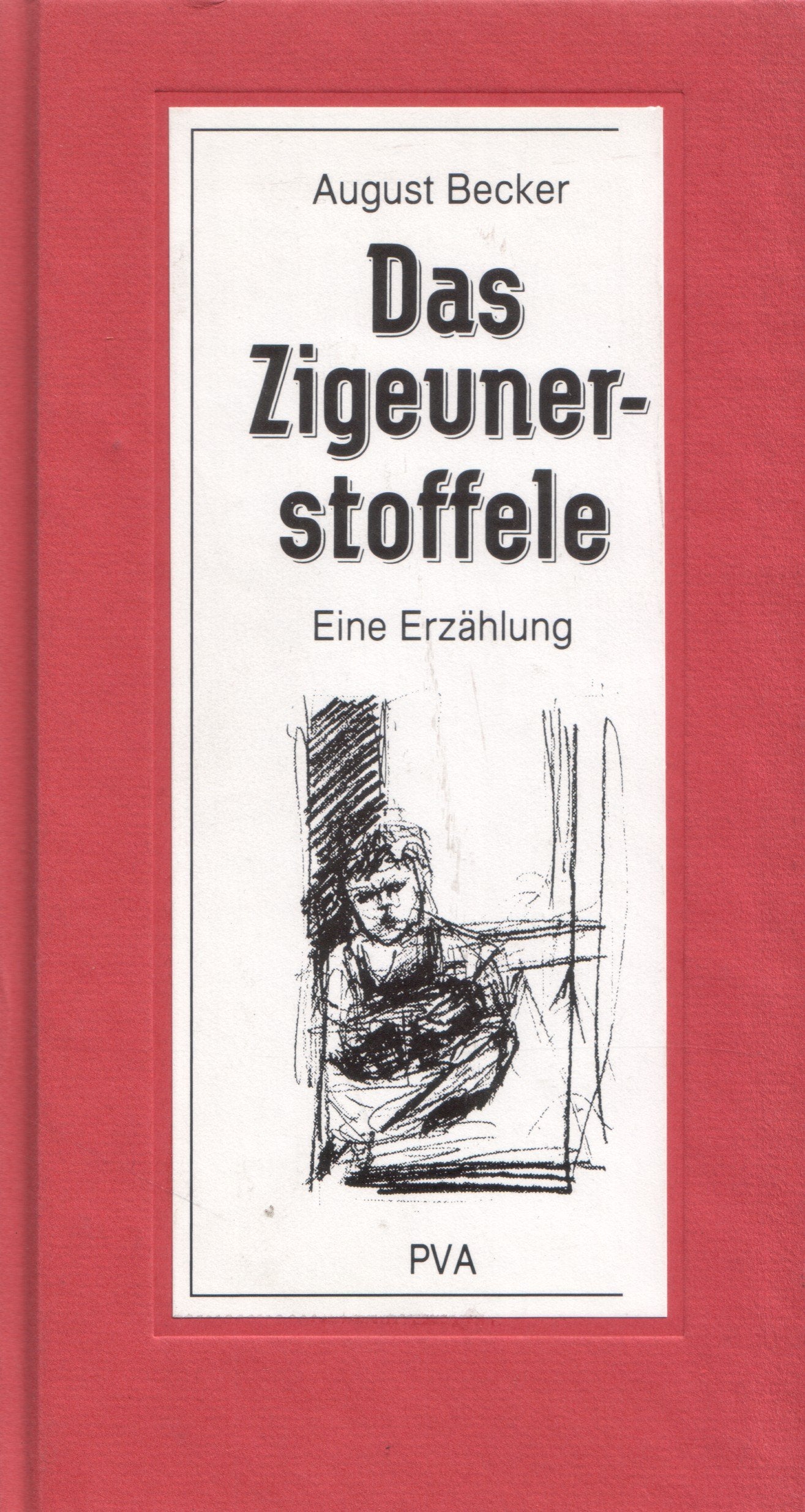 Das Zigeunerstoffele Books