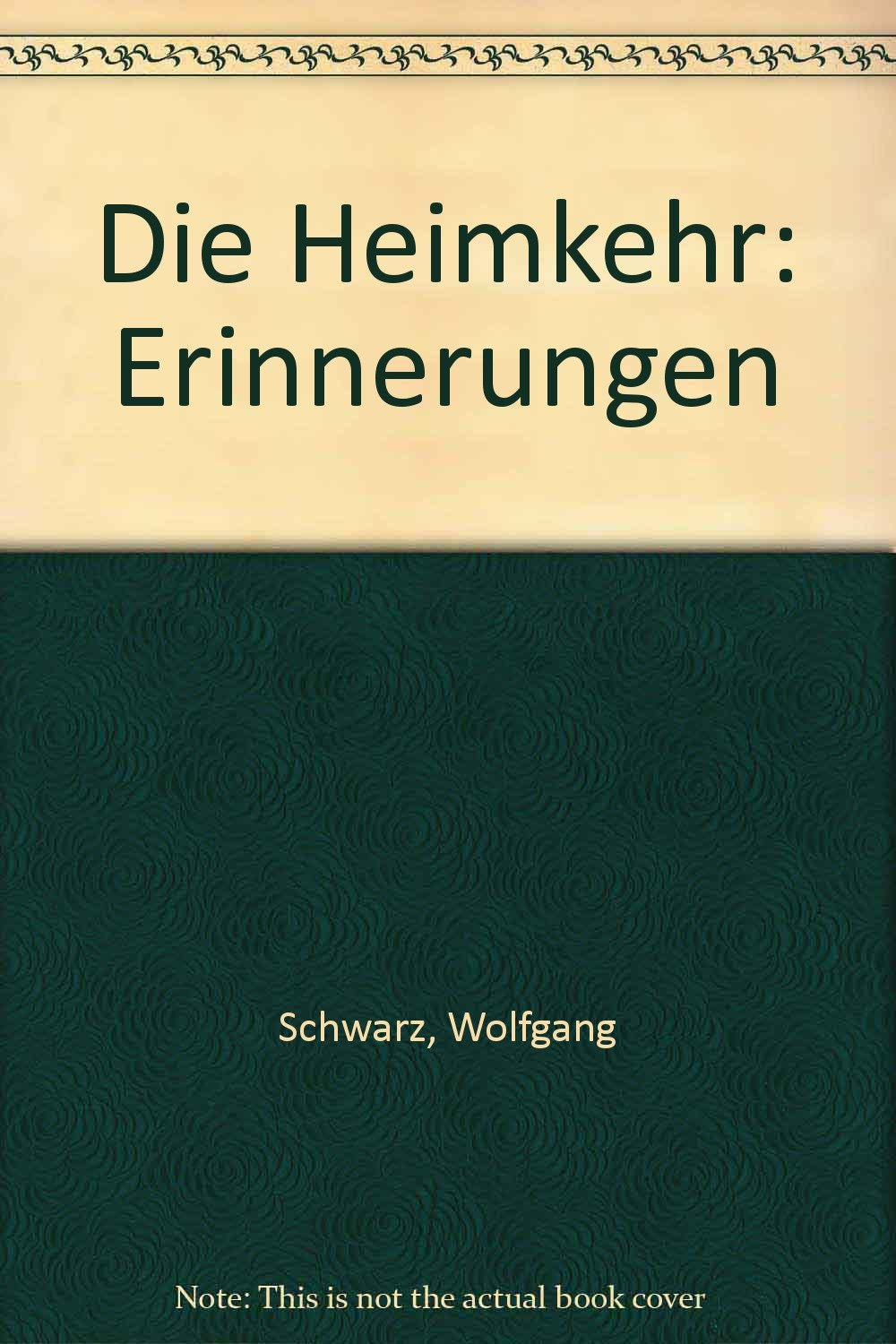 Die Heimkehr. Erinnerungen Memories