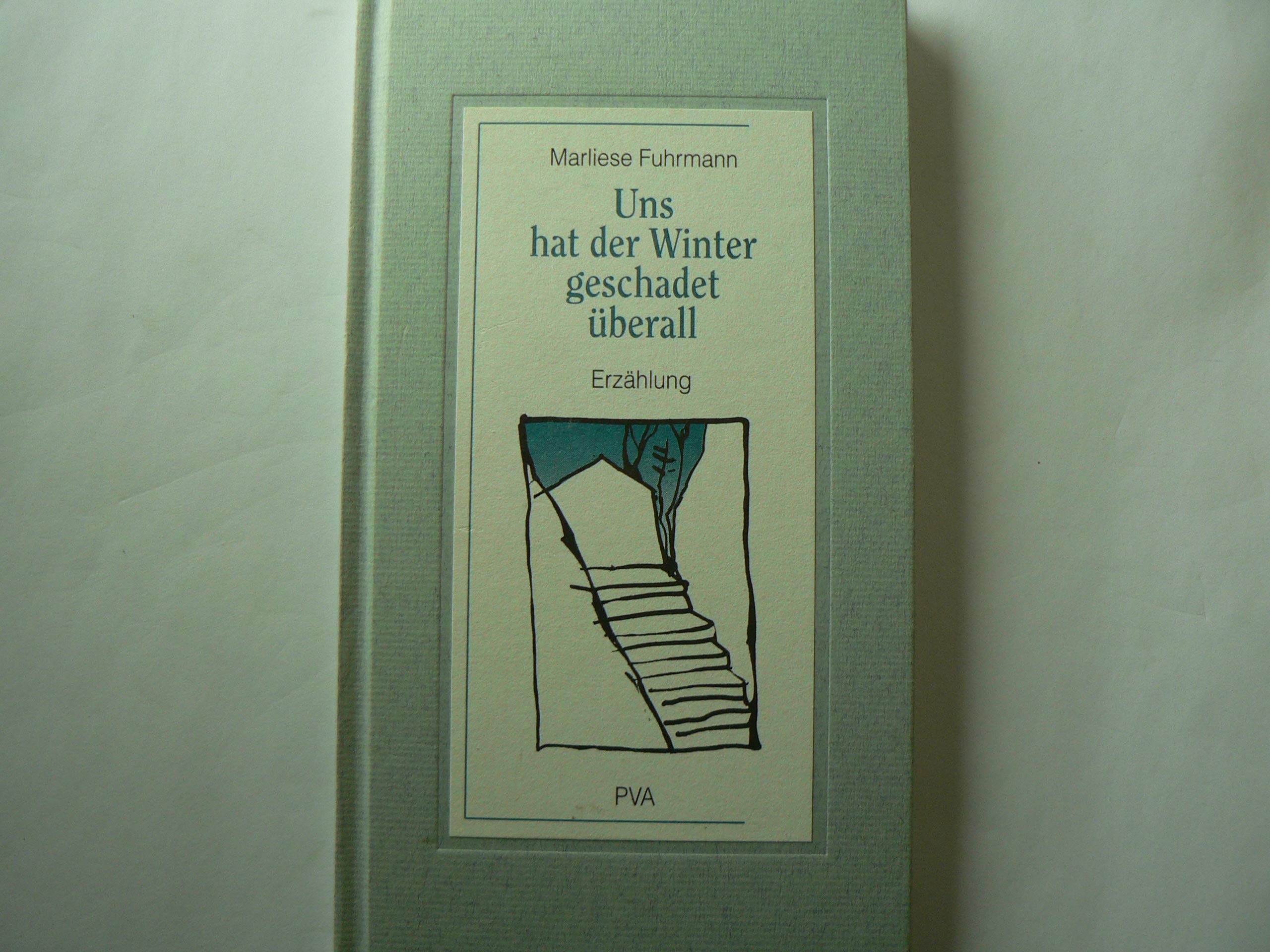 Uns hat der Winter geschadet überall Fiction