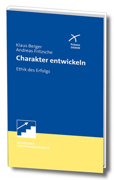 Charakter entwickeln: Ethik des Erfolgs Law