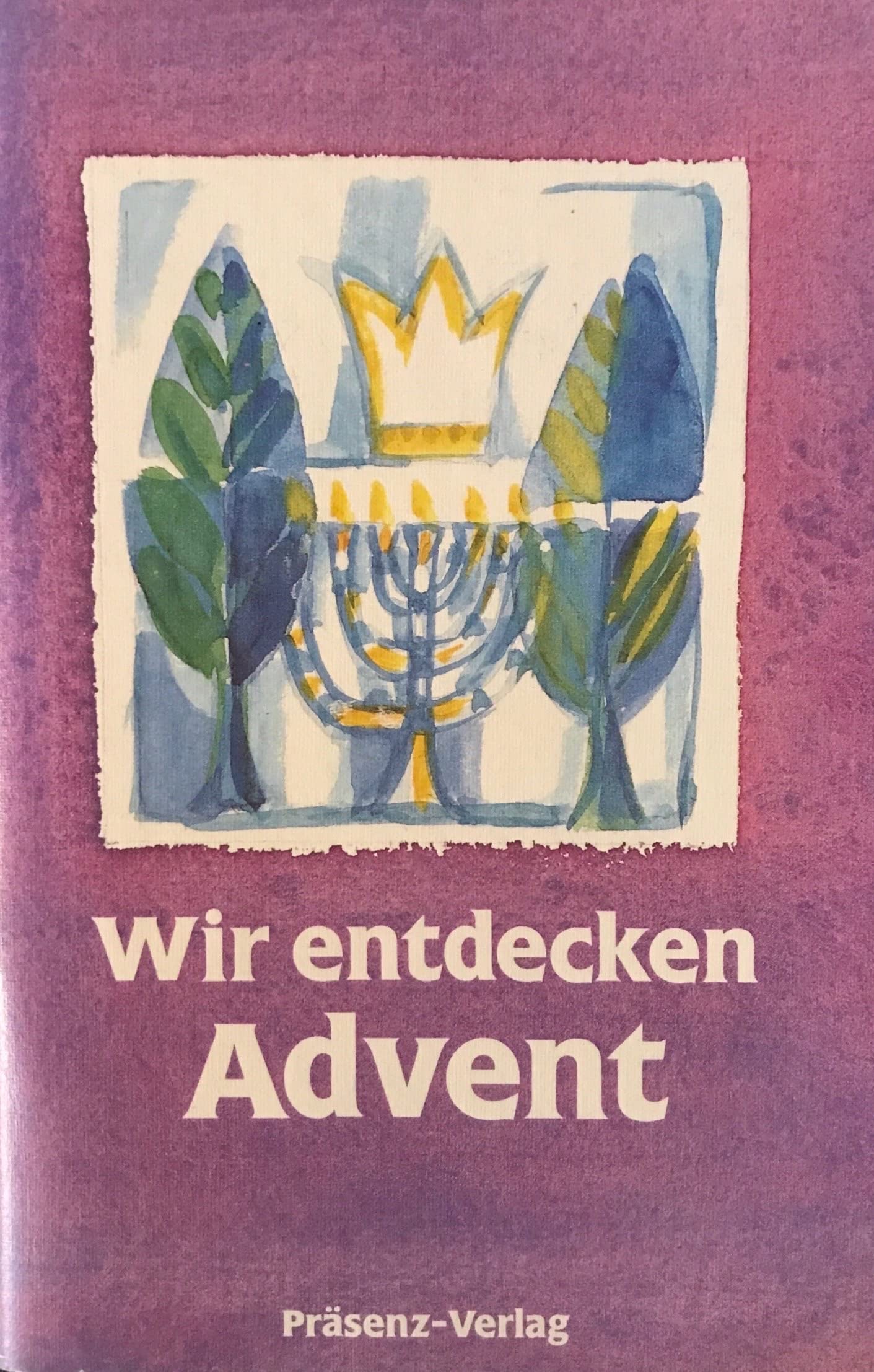 Wir entdecken Advent: Kleine Hausliturgie und Anregungen für die Zeit der Erwartung Books