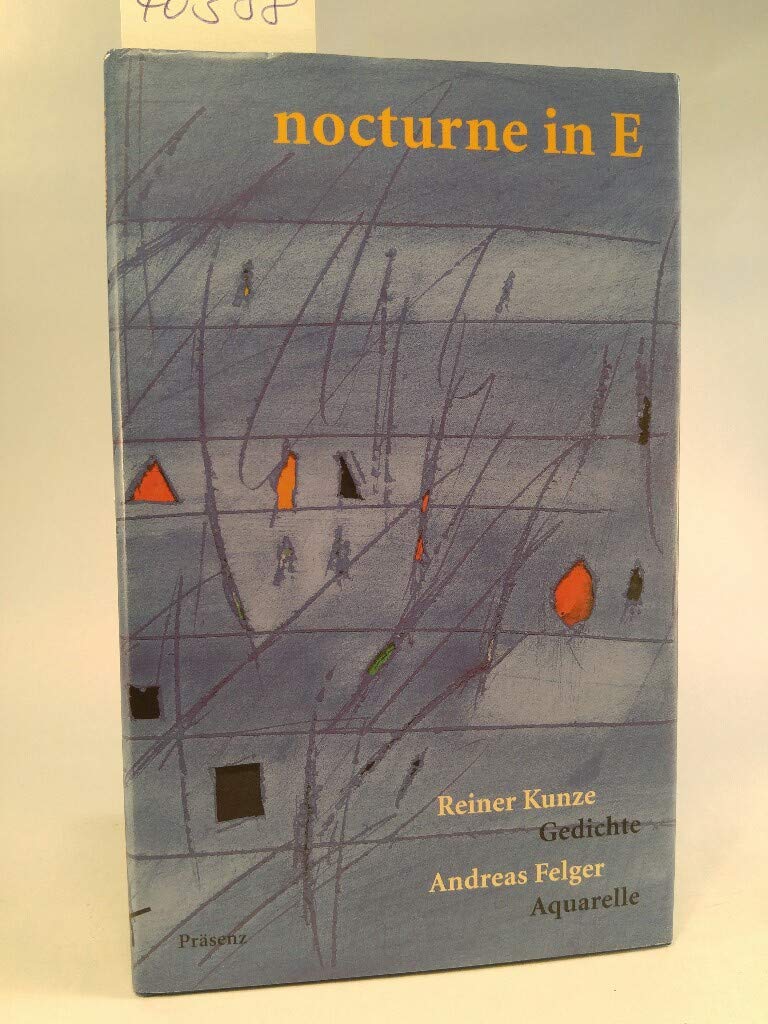 nocturne in E: Gedichte - Aquarelle: Gedichte; Aquarelle. Textausw. u. Geleitw. v. Oliver Kohler Poetry