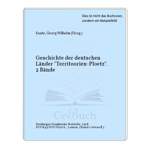 Die Territorien bis zum Ende des alten Reiches. (Bd. 1) Books