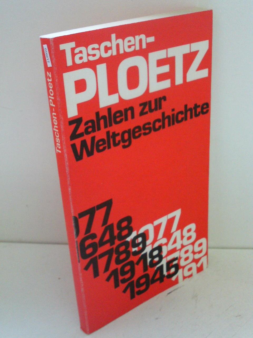 Taschenploetz. Zahlen zur Weltgeschichte Mathematics