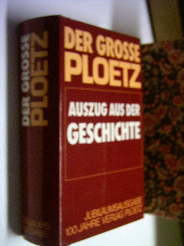 Der Große Ploetz - Auszug aus der Geschichte Contemporary literature