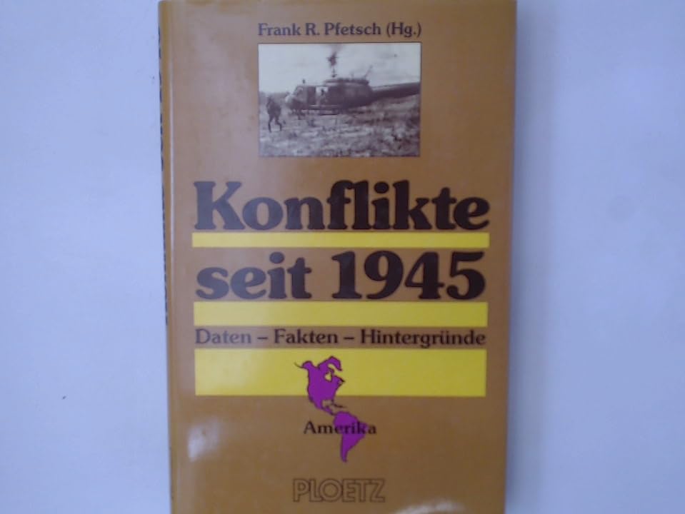 Konflikte seit 1945. Amerika. Daten - Fakten - Hintergründe Books