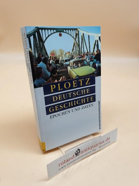 Product Image: Ploetz Deutsche Geschichte. Epochen und Daten