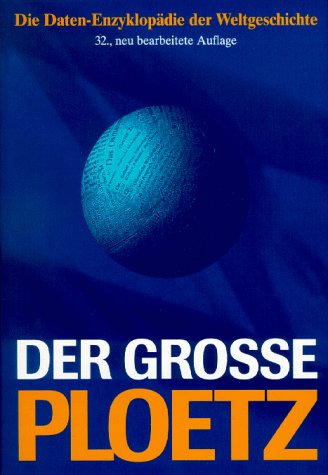 Ploetz. Der große Ploetz Politics & History