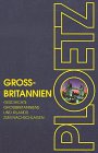 PLOETZ. Großbritannien PLOETZ. Geschichte Großbritanniens und Irlands zum Nachschlagen Politics & History