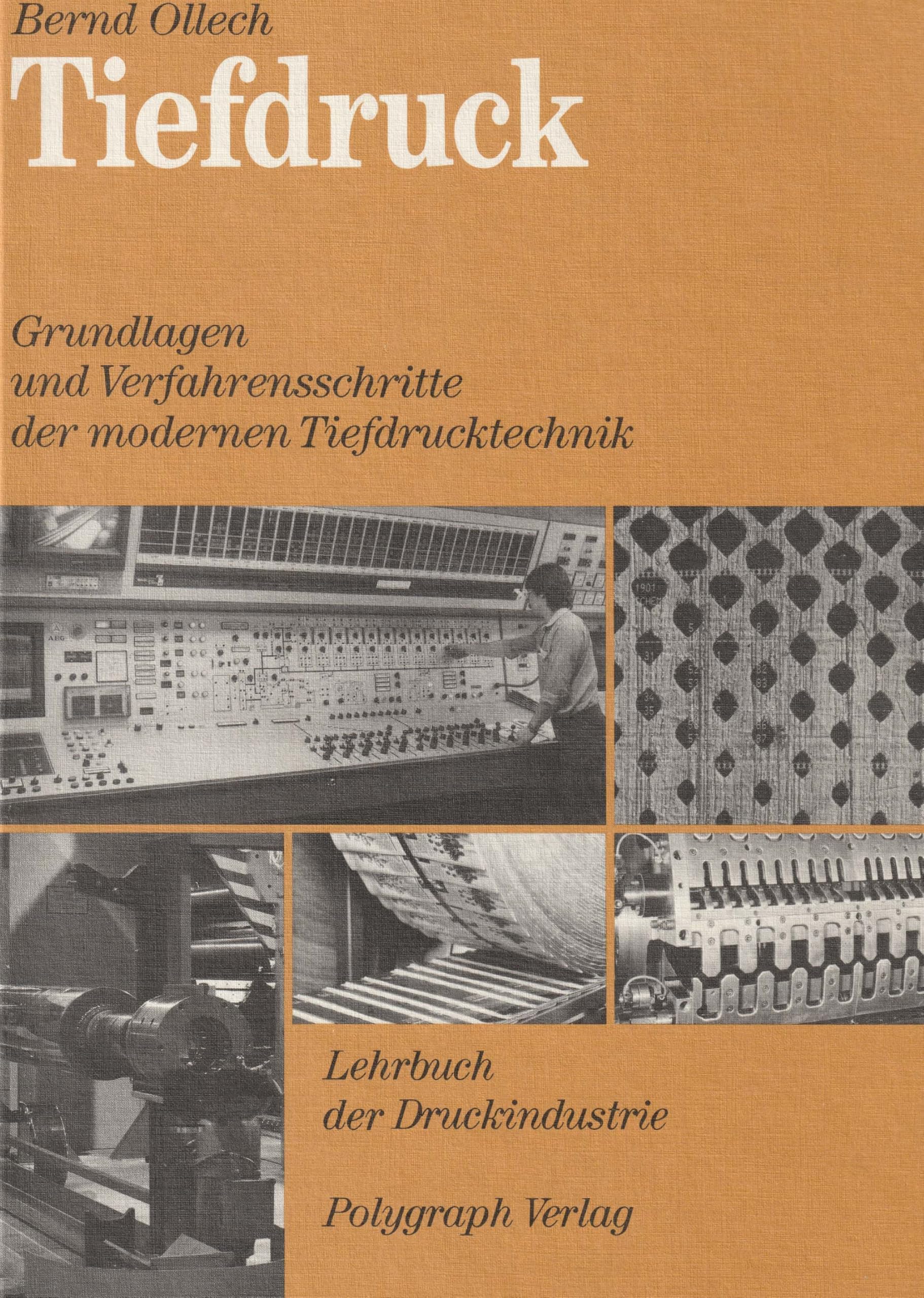 Tiefdruck : Grundlagen und Verfahrensschitte der modernen Tiefdrucktechnik Law