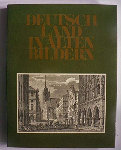 Deutschland in alten Bildern. Historische Darstellungen aus drei Jahrhunderten Film, Art & Culture