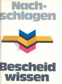 Nachschlagen, Bescheid wissen. Tausend Antworten auf tausend Fragen Learning & Reference