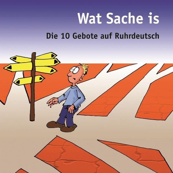 Wat Sache is: Die 10 Gebote auf Ruhrdeutsch Religion & Esotericism